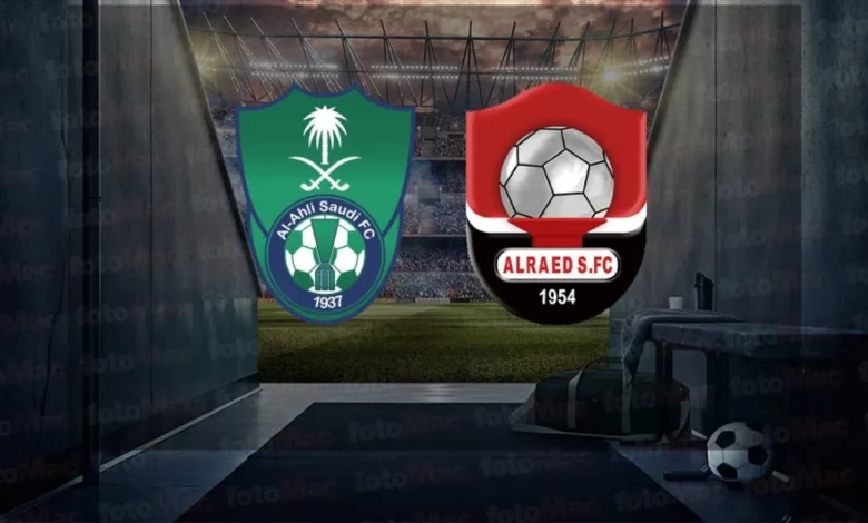 Al Ahli Jeddah - Al Raed maçı ne zaman? Saat kaçta, hangi kanalda canlı yayınlanacak? | Suudi Arabistan Pro Lig- Futbol