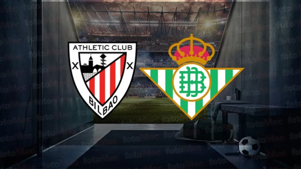 Athletic Bilbao - Real Betis maçı ne zaman? Saat kaçta ve hangi kanalda canlı yayınlanacak? | İspanya La Liga- İspanya La Liga