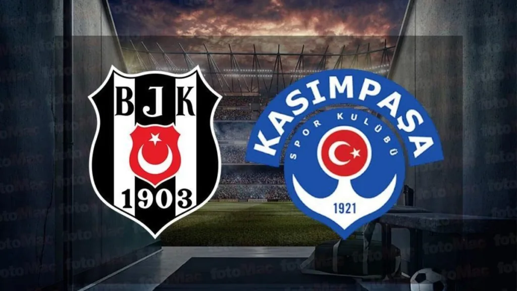 Beşiktaş - Kasımpaşa | CANLI (Trendyol Süper Lig)- Beşiktaş