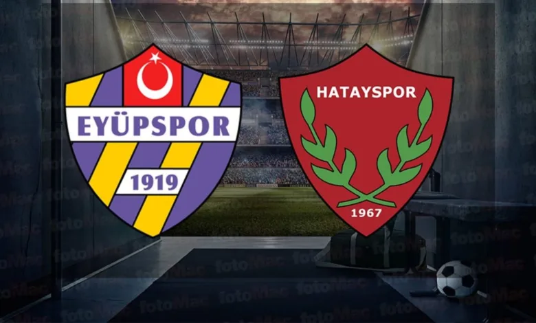 Eyüpspor - Hatayspor maçı ne zaman, saat kaçta ve hangi kanalda canlı yayınlanacak? | Trendyol Süper Lig- Fenerbahçe