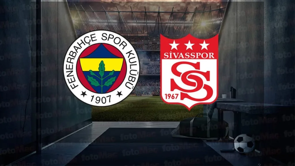 Fenerbahçe - Sivasspor maçı ne zaman, saat kaçta ve hangi kanalda canlı yayınlanacak? | Trendyol Süper Lig- Ligler