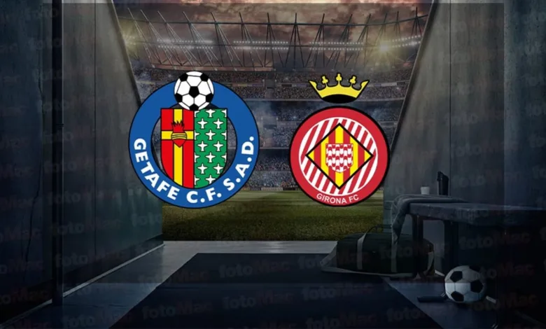 Getafe - Girona maçı ne zaman? Saat kaçta ve hangi kanalda canlı yayınlanacak? | İspanya La Liga- Diğer Haberler