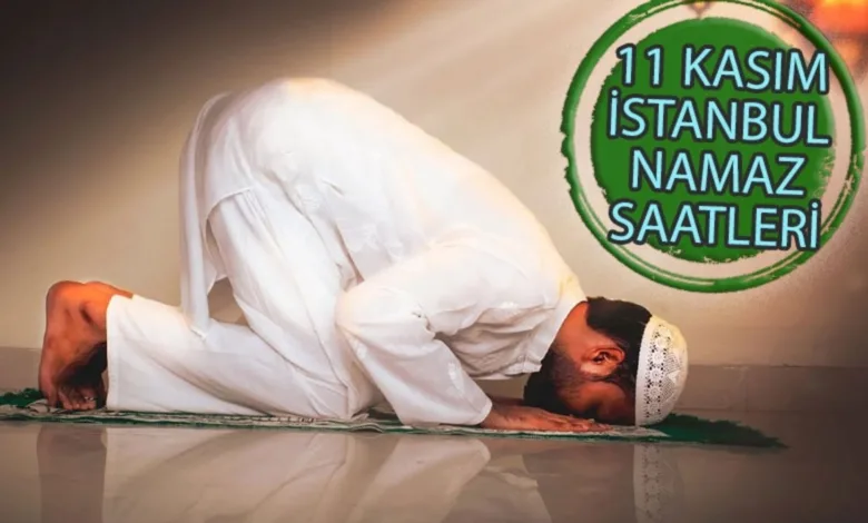 İstanbul namaz vakti 🤲 11 Kasım 2024 | İstanbul sabah, öğle, ikindi, akşam, yatsı namazı saat kaçta?- Futbol