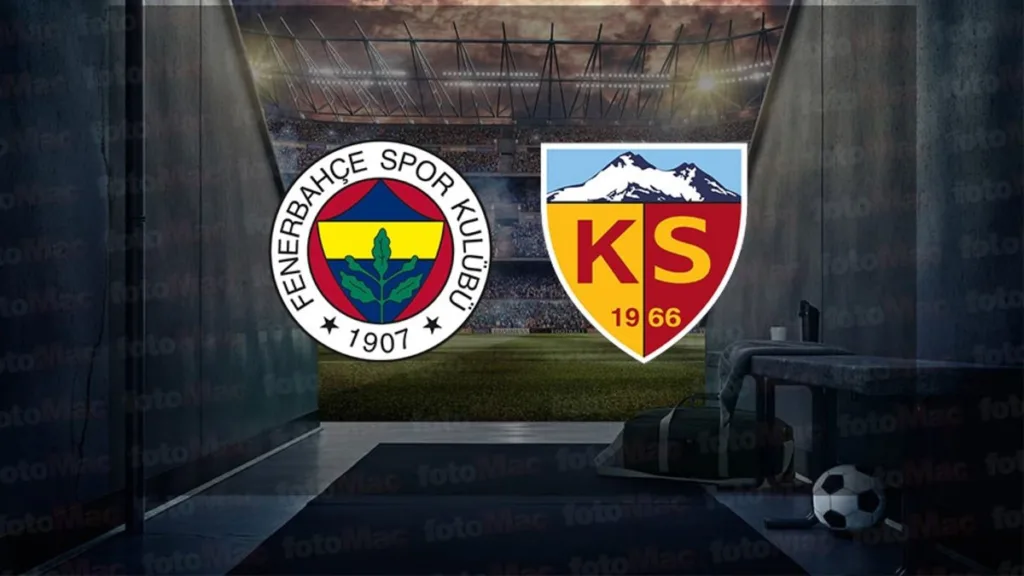 Kayserispor - Fenerbahçe maçı ne zaman? Fenerbahçe maçı ne zaman, hangi gün, saat kaçta?- Fenerbahçe