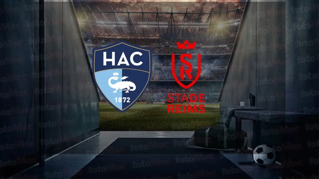 Le Havre - Reims maçı ne zaman, saat kaçta ve hangi kanalda canlı yayınlanacak? | Fransa Ligue 1- Fransa Ligue 1