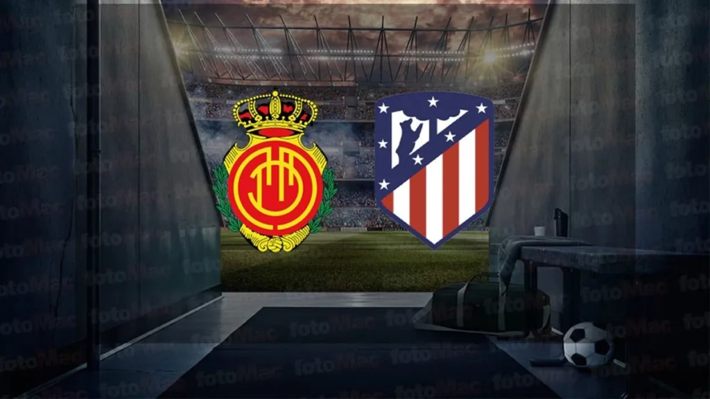 Mallorca - Atletico Madrid maçı ne zaman? Saat kaçta ve hangi kanalda canlı yayınlanacak? | İspanya La Liga- İspanya La Liga