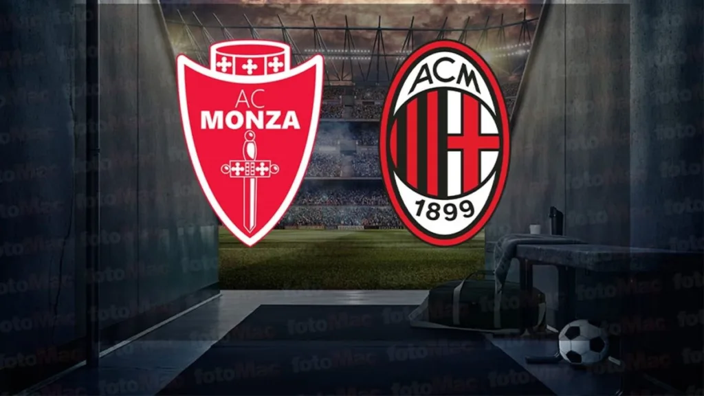 Monza - Milan maçı ne zaman? Saat kaçta ve hangi kanalda canlı yayınlanacak? | İtalya Serie A- İtalya Serie A