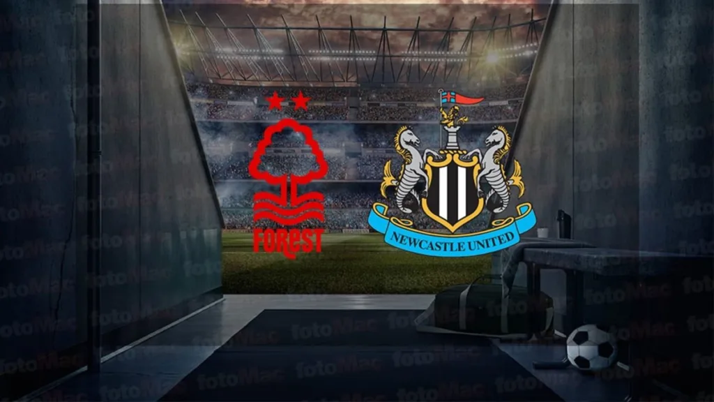 Nottingham Forest - Newcastle United maçı ne zaman? Saat kaçta ve hangi kanalda canlı yayınlanacak? | İngiltere Premier Lig- İngiltere Premium Lig