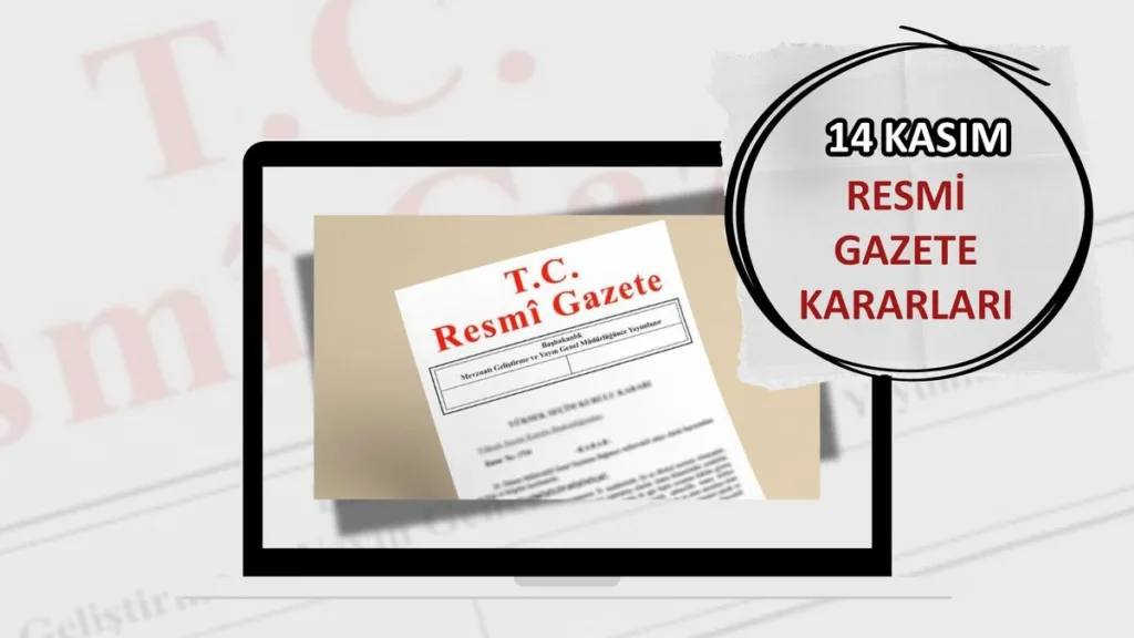 Resmi Gazete'de bugün 📰14 Kasım Perşembe 2024 Resmi Gazete kararları- Diğer Haberler