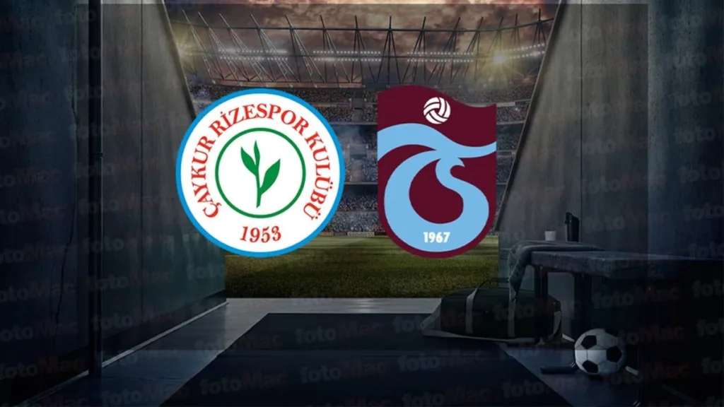 Rizespor - Trabzonspor maçı ne zaman, saat kaçta ve hangi kanalda canlı yayınlanacak? | Trendyol Süper Lig- Ligler