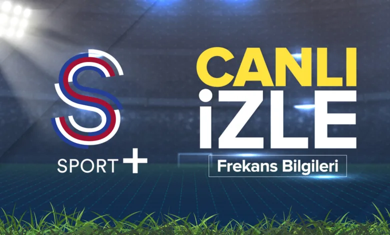 S SPORT CANLI MAÇ KESİNTİSİZ İZLE | S Sport, S Sport Plus HD izle- Futbol