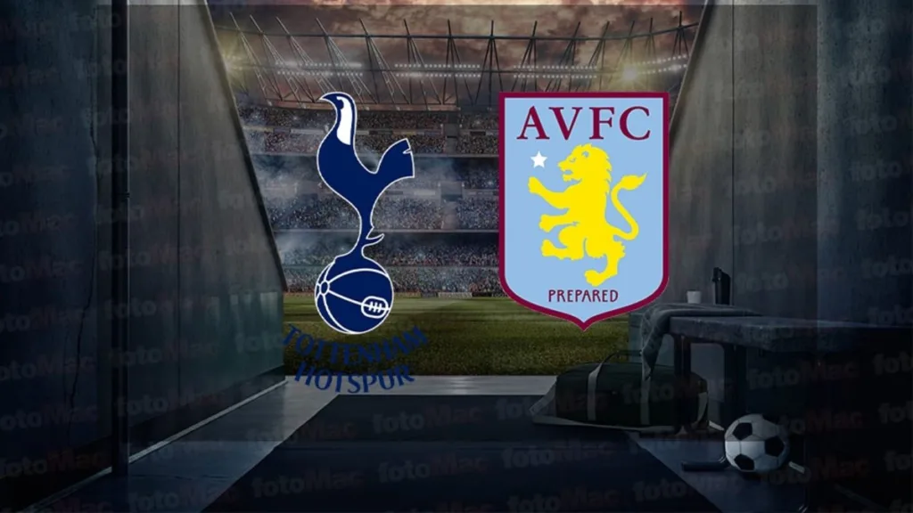 Tottenham - Aston Villa maçı ne zaman? Saat kaçta ve hangi kanalda canlı yayınlanacak? | İngiltere Premier Lig- İngiltere Premium Lig