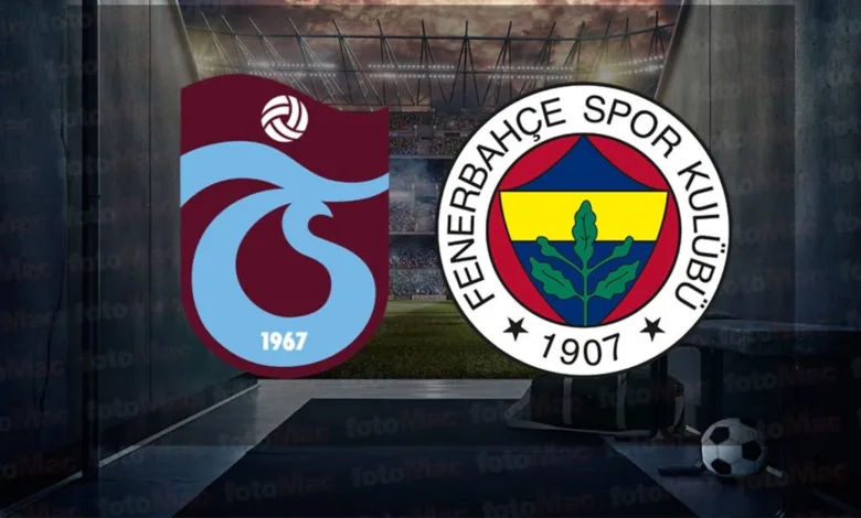 Trabzonspor - Fenerbahçe maçı ne zaman, saat kaçta ve hangi kanalda canlı yayınlanacak? | Trendyol Süper Lig- Futbol