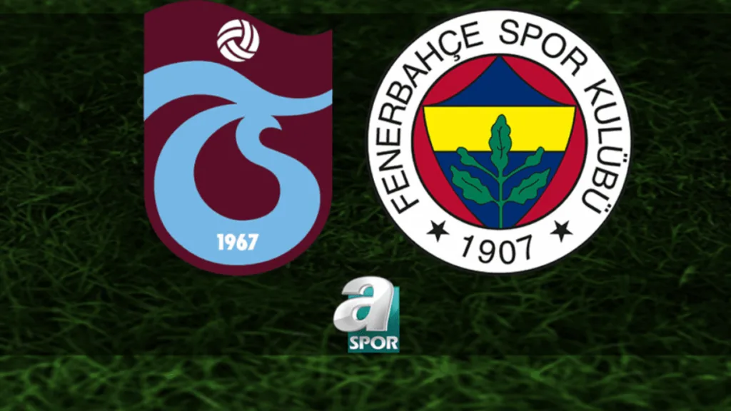 Trabzonspor - Fenerbahçe maçı saat kaçta ve hangi kanalda canlı yayınlanacak?- Ligler