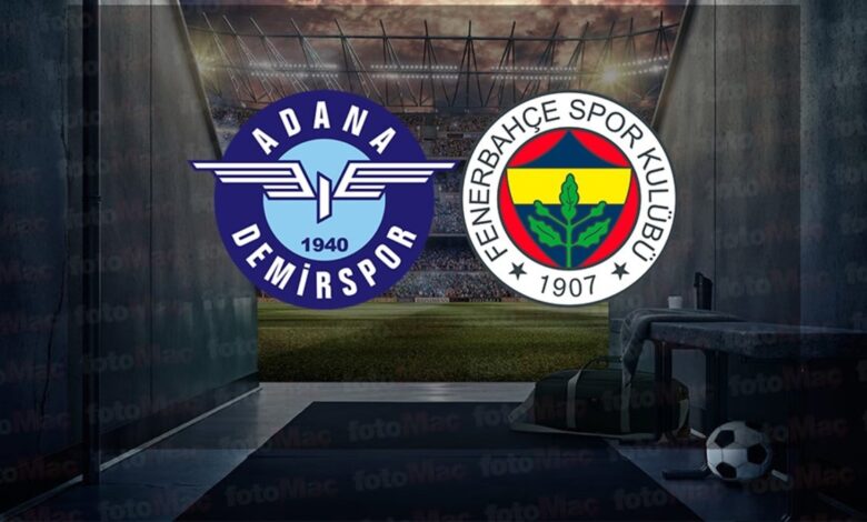 Adana Demirspor - Fenerbahçe TIKLA İZLE | Adana Demirspor - Fenerbahçe maçı ne zaman, saat kaçta ve hangi kanalda? (Trendyol Süper Lig)- Fenerbahçe