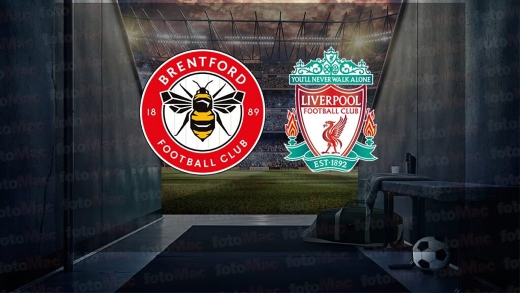 Brentford - Liverpool maçı ne zaman? Saat kaçta ve hangi kanalda canlı yayınlanacak? | İngiltere Premier Lig- İngiltere Premium Lig