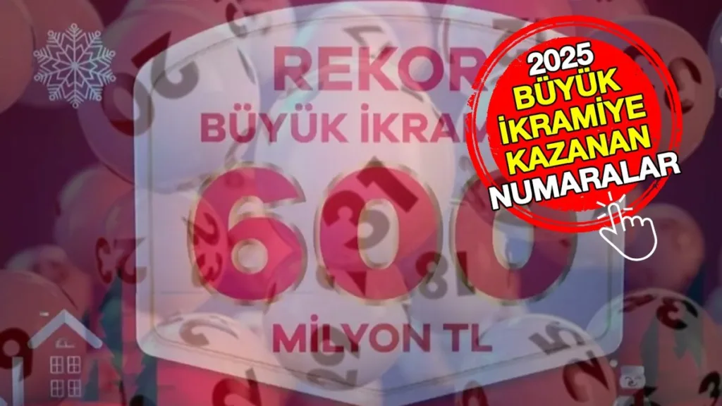 BÜYÜK İKRAMİYE HANGİ BİLETE ÇIKTI 2025? | Milli Piyango 600 milyon TL kazanan numaralar hangileri?- Diğer Haberler