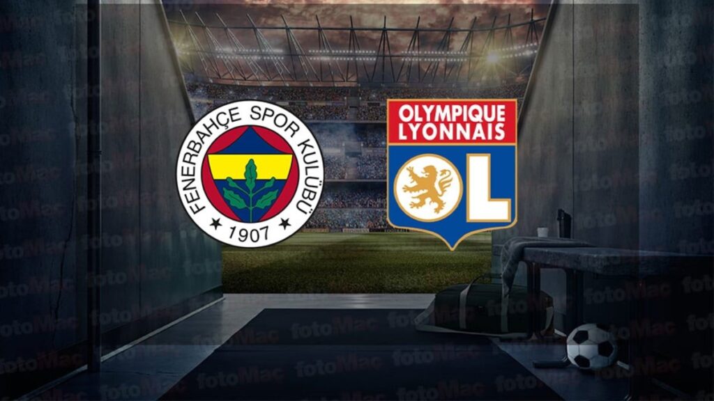 Fenerbahçe - Lyon maçı NE ZAMAN? | Fenerbahçe Avrupa Ligi maçı saat kaçta, hangi kanalda?- Fenerbahçe