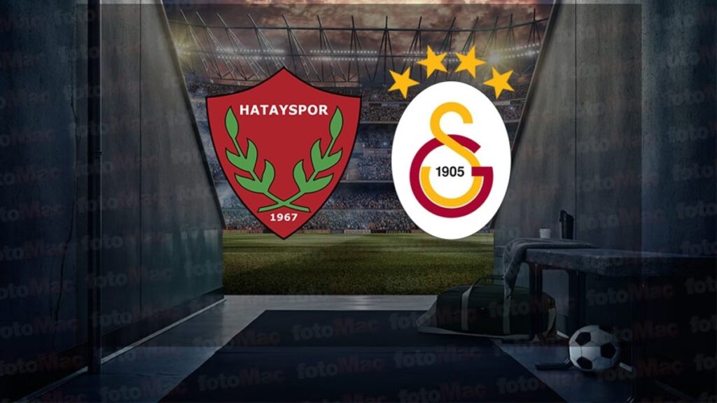 Hatayspor - Galatasaray CANLI | Atakaş Hatayspor - Galatasaray maçı ne zaman? Saat kaçta ve hangi kanalda? (Trendyol Süper Lig)- Futbol