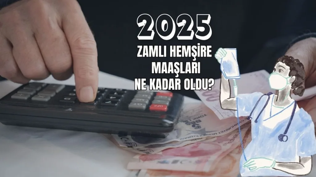 Hemşire maaşı ne kadar oldu 2025? | Hemşire, başhemşire zamlı maaşları- Diğer Haberler