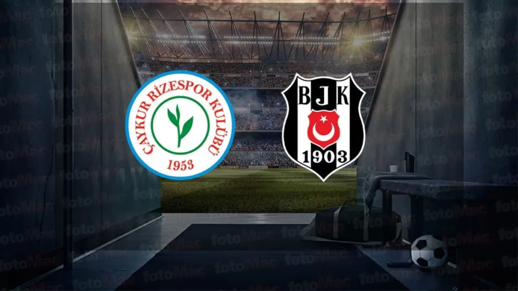 Rizespor - Beşiktaş maçı CANLI İZLE | Rizespor - Beşiktaş maçı ne zaman, saat kaçta, hangi kanalda?- Beşiktaş