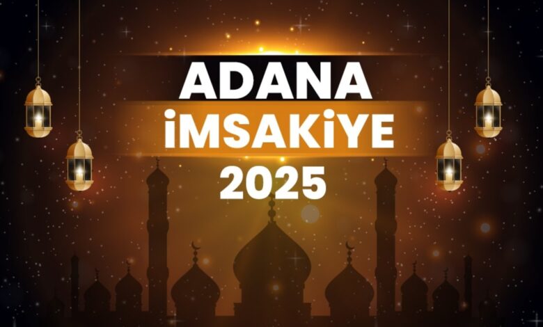Adana imsakiye 2025 | Adana iftar, sahur vakti - Ezan saatleri 16 Adana imsakiye 2025 | Adana iftar, sahur vakti - Ezan saatleri- Diğer Haberler
