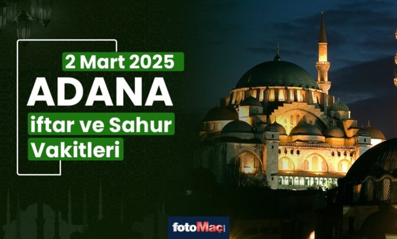 Adana 2 Mart 2025 sahur, iftar saat kaçta? | Adana ezan ne zaman okunacak? İMSAKİYE 16 Adana 2 Mart 2025 sahur, iftar saat kaçta? | Adana ezan ne zaman okunacak? İMSAKİYE- Diğer Haberler
