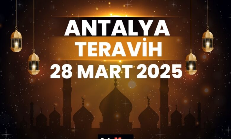 Antalya teravih namazı saat kaçta 2025? | 28 Mart Antalya teravih vakti 13 Antalya teravih namazı saat kaçta 2025? | 28 Mart Antalya teravih vakti- Diğer Haberler