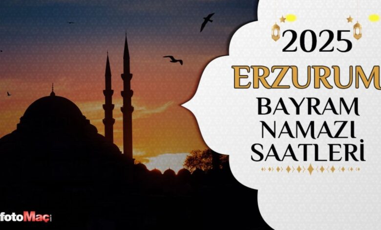 ERZURUM BAYRAM NAMAZI SAAT KAÇTA 2025? | Bayram namazı saat kaçta? Erzurum Ramazan Bayramı namazı vakitleri 14 ERZURUM BAYRAM NAMAZI SAAT KAÇTA 2025? | Bayram namazı saat kaçta? Erzurum Ramazan Bayramı namazı vakitleri- Diğer Haberler