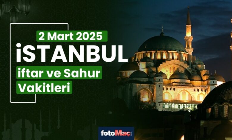İstanbul 2 Mart 2025 sahur, iftar saat kaçta? | İstanbul ezan ne zaman okunacak? İMSAKİYE 16 İstanbul 2 Mart 2025 sahur, iftar saat kaçta? | İstanbul ezan ne zaman okunacak? İMSAKİYE- Diğer Haberler