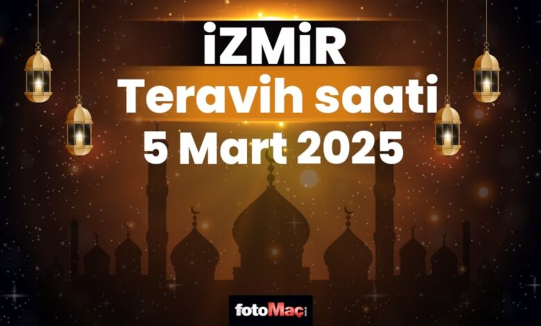 İzmir 5 Mart teravih namazı saat kaçta? | İzmir teravih vakitleri 2025 13 İzmir 5 Mart teravih namazı saat kaçta? | İzmir teravih vakitleri 2025- Diğer Haberler