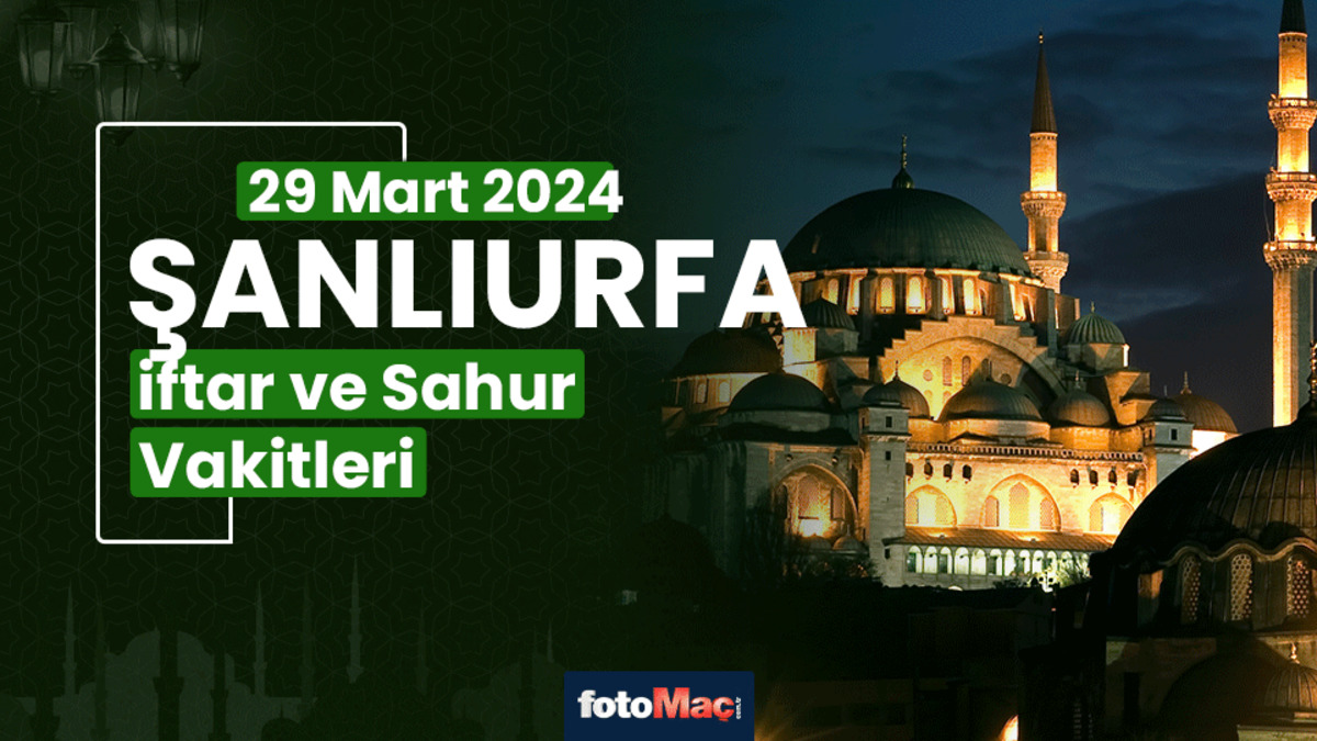 Şanlıurfa ezan vakitleri 29 Mart 2025 | Şanlıurfa sahur, iftar saati | İMSAKİYE- Diğer Haberler