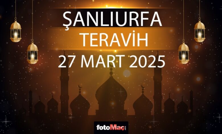 Şanlıurfa teravih namazı saat kaçta 2025? | 27 Mart Şanlıurfa teravih vakti 13 Şanlıurfa teravih namazı saat kaçta 2025? | 27 Mart Şanlıurfa teravih vakti- Diğer Haberler