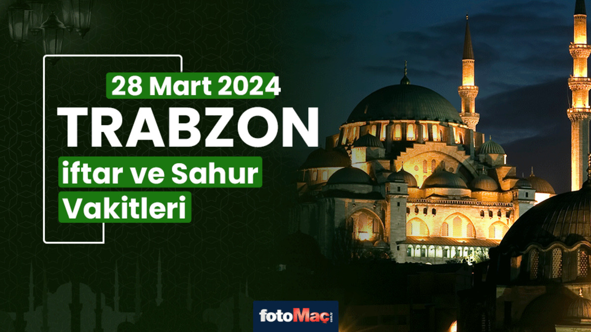 Trabzon ezan vakitleri 28 Mart 2025 | Trabzon sahur, iftar saati | İMSAKİYE- Diğer Haberler