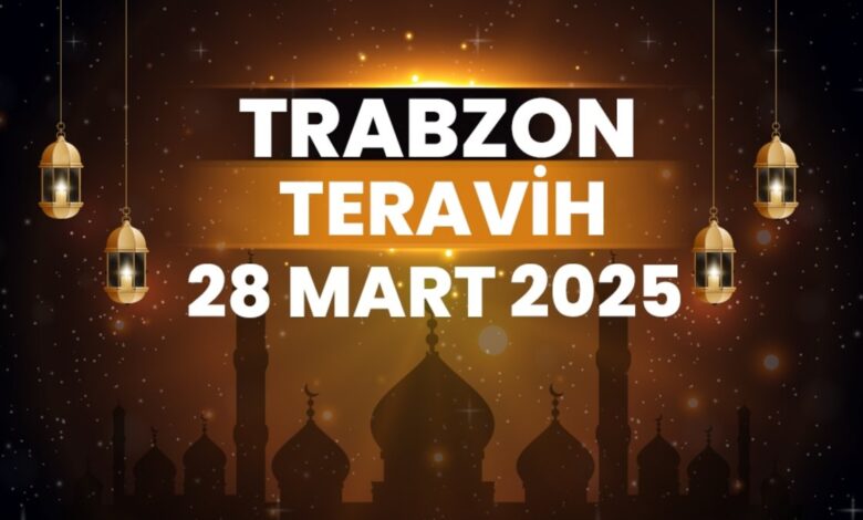 Trabzon teravih namazı saat kaçta 2025? | 28 Mart Trabzon teravih vakti 13 Trabzon teravih namazı saat kaçta 2025? | 28 Mart Trabzon teravih vakti- Diğer Haberler