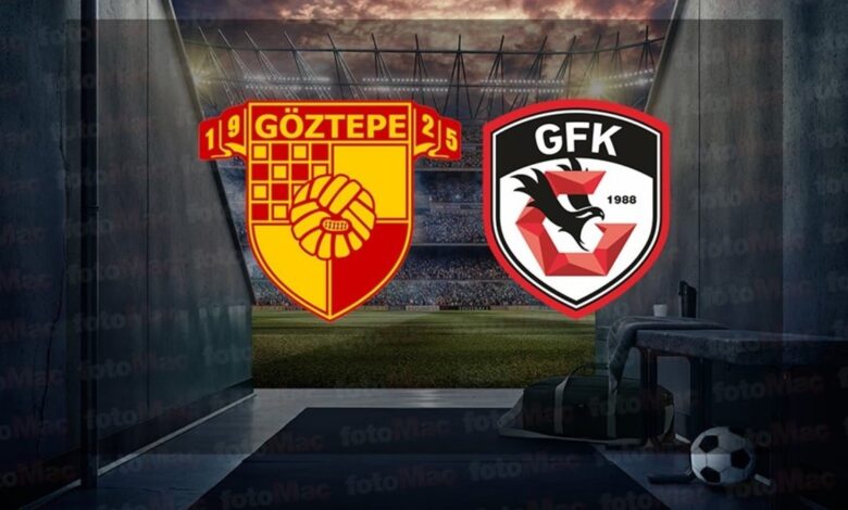 Göztepe-Gaziantep FK maçı CANLI İZLE | Trendyol Süper Lig CANLI MAÇ- Ligler