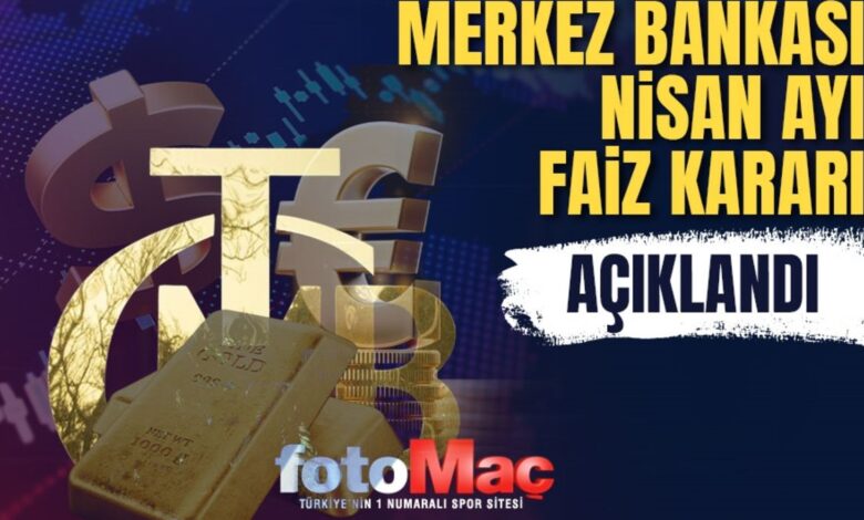 Merkez Bankası faiz kararını açıkladı: Nisan ayı faizi arttı mı, sabit mi kaldı? Yüzde kaç oldu? 12 Merkez Bankası faiz kararını açıkladı: Nisan ayı faizi arttı mı, sabit mi kaldı? Yüzde kaç oldu?- Diğer Haberler