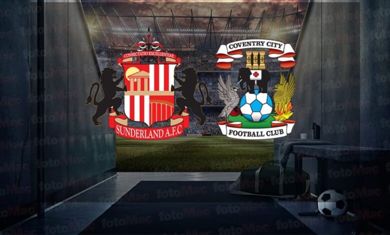 Sunderland-Coventry MAÇI CANLI İZLE | Sunderland-Coventry maçı saat kaçta ve hangi kanalda? 14 Sunderland-Coventry MAÇI CANLI İZLE | Sunderland-Coventry maçı saat kaçta ve hangi kanalda?- Futbol