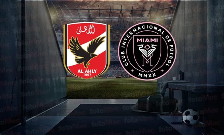 Al Ahly-Inter Miami MAÇI CANLI İZLE | Al Ahly-Inter Miami maçı ne zaman, saat kaçta ve hangi kanalda? 11 Al Ahly-Inter Miami MAÇI CANLI İZLE | Al Ahly-Inter Miami maçı ne zaman, saat kaçta ve hangi kanalda?- Futbol