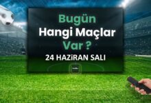 Bugünkü maçlar 24 Haziran Salı 2025 | Bugün hangi maçlar var?- Futbol