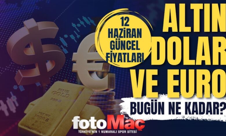 CANLI ALTIN FİYATLARI 12 Haziran: Gram, çeyrek altın ne kadar? Güncel altın ve Dolar kuru 12 CANLI ALTIN FİYATLARI 12 Haziran: Gram, çeyrek altın ne kadar? Güncel altın ve Dolar kuru- Diğer Haberler