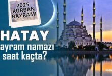 Hatay bayram namazı saat kaçta? | 2025 Diyanet Hatay Kurban Bayramı namaz saatleri- Futbol
