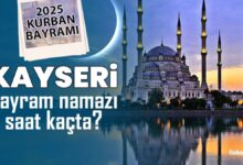 Kayseri bayram namazı saat kaçta? | 2025 Diyanet Kayseri Kurban Bayramı namaz saatleri- Oruç