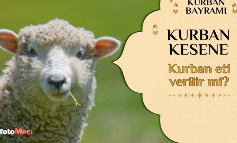 Kurban kesene kurban eti verilir mi Diyanet? | Kurban bağışı yapana kurban eti verilir mi? 14 Kurban kesene kurban eti verilir mi Diyanet? | Kurban bağışı yapana kurban eti verilir mi?- Diğer Haberler