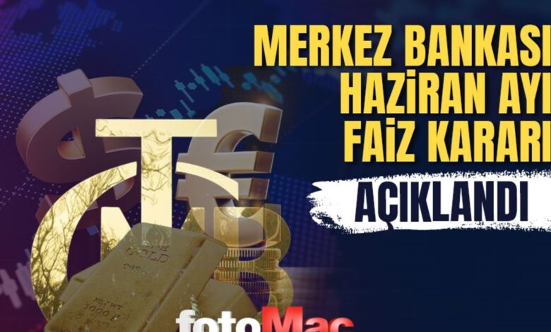Merkez Bankası faiz kararını açıkladı: Haziran ayı faizi arttı mı, sabit mi kaldı? Yüzde kaç oldu? 14 Merkez Bankası faiz kararını açıkladı: Haziran ayı faizi arttı mı, sabit mi kaldı? Yüzde kaç oldu?- Diğer Haberler