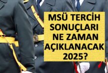 MSÜ tercih sonuçları açıklandı mı 2025? Ne zaman açıklanacak? Nereden bakılır? | MSÜ TERCİH SONUÇ EKRANI- Diğer Haberler