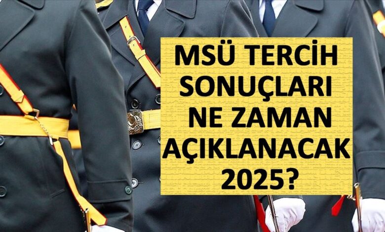 MSÜ tercih sonuçları açıklandı mı 2025? Ne zaman açıklanacak? Nereden bakılır? | MSÜ TERCİH SONUÇ EKRANI 16 MSÜ tercih sonuçları açıklandı mı 2025? Ne zaman açıklanacak? Nereden bakılır? | MSÜ TERCİH SONUÇ EKRANI- Diğer Haberler