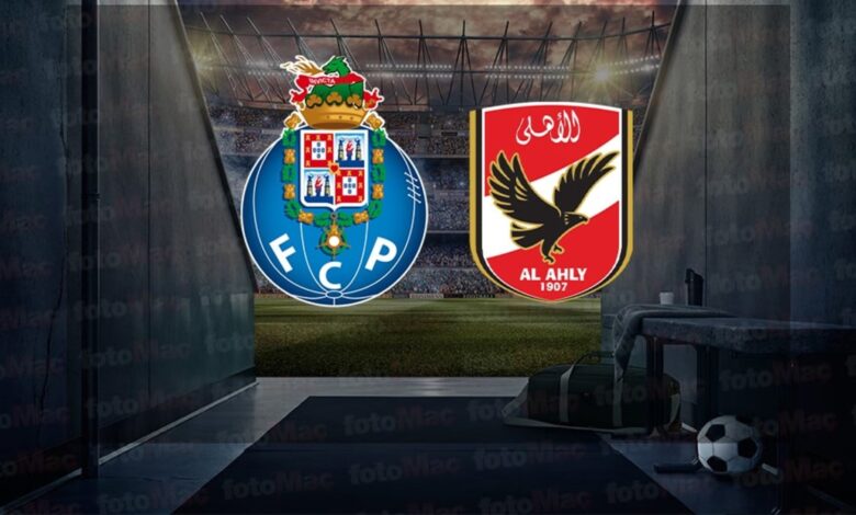 Porto-Al Ahly maçı tıkla izle | Porto-Al Ahly maçı ne zaman, saat kaçta ve hangi kanalda?- Futbol