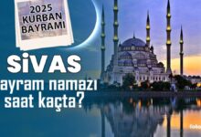 Sivas bayram namazı saat kaçta? | 2025 Diyanet Sivas Kurban Bayramı namaz saatleri- Ligler