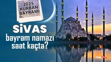 Sivas bayram namazı saat kaçta? | 2025 Diyanet Sivas Kurban Bayramı namaz saatleri- Ligler